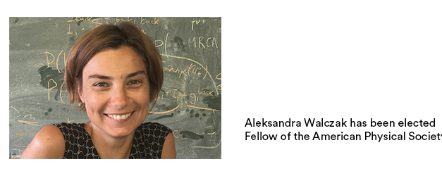 Aleksandra Walczak has been elected Fellow of the American Physical Society