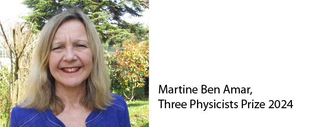 Martine Ben Amar, winner of the 2024 Three Physicists Prize