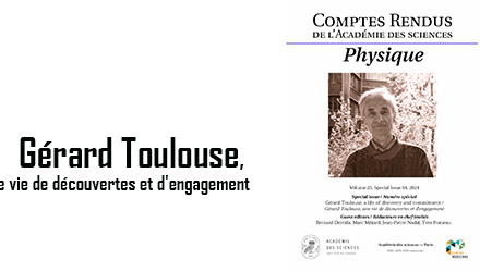 Gérard Toulouse, une vie de découvertes et d’engagement