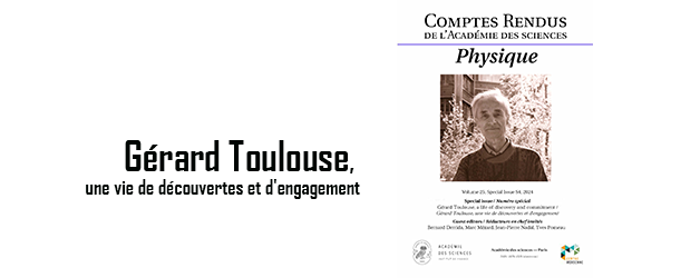 Gérard Toulouse, une vie de découvertes et d’engagement
