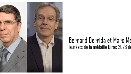 Bernard Derrida et Marc Mézard lauréats de la médaille Dirac 2026 de l’ICTP